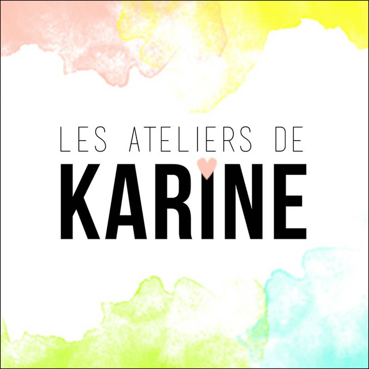 LES ATELIERS DE KARINE